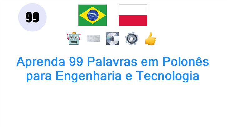 Aprenda 99 Palavras em Polonês para Engenharia e Tecnologia